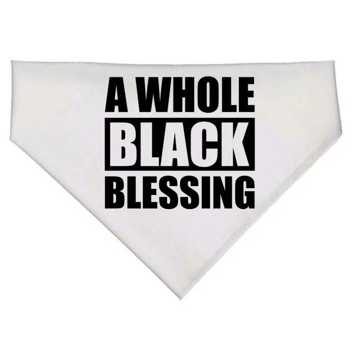 A Whole Black Blessing Black History Month Meaningful Gift USA-Made Doggie Bandana