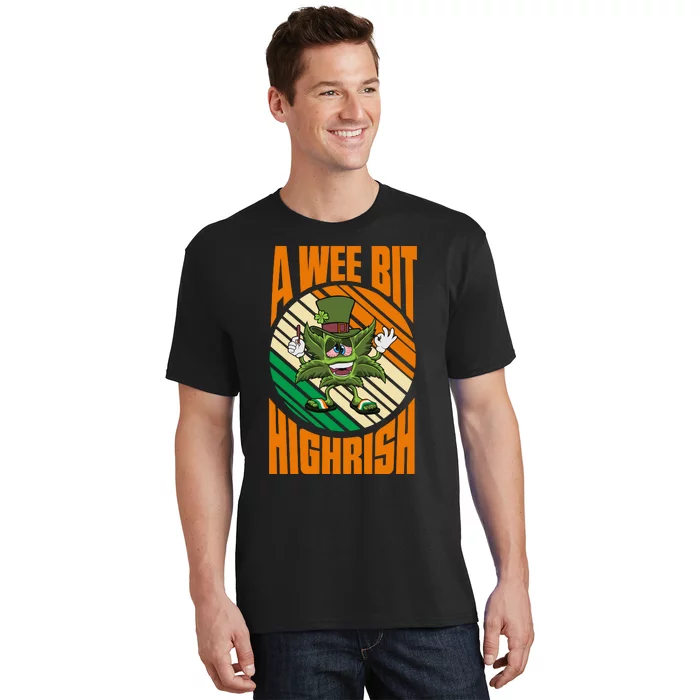 A Wee Bit Highrish Funny St Patricks Day T-Shirt