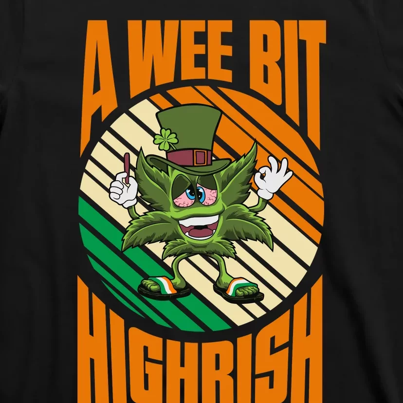 A Wee Bit Highrish Funny St Patricks Day T-Shirt