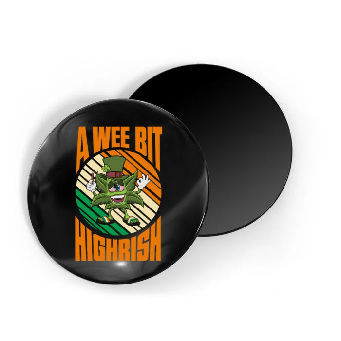 A Wee Bit Highrish Funny St Patricks Day Magnet