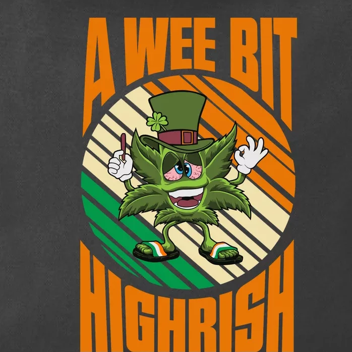 A Wee Bit Highrish Funny St Patricks Day Zip Tote Bag