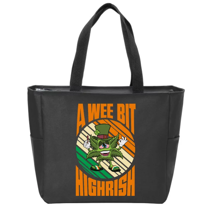 A Wee Bit Highrish Funny St Patricks Day Zip Tote Bag