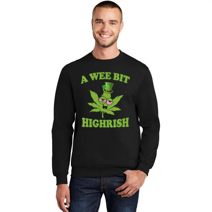 A Wee Bit Highrish Funny 420 Weed Marijuana St Patricks Day Sweatshirt