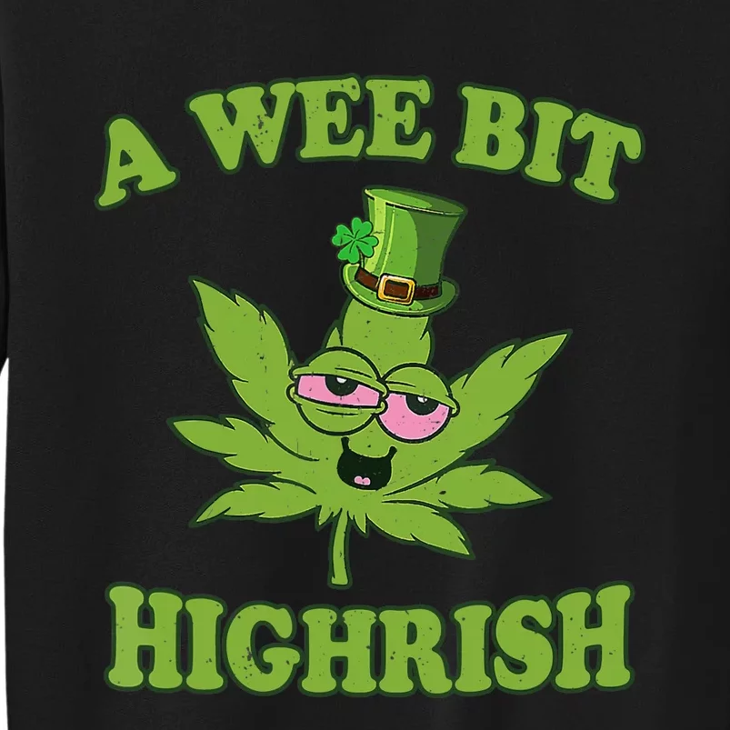 A Wee Bit Highrish Funny 420 Weed Marijuana St Patricks Day Sweatshirt