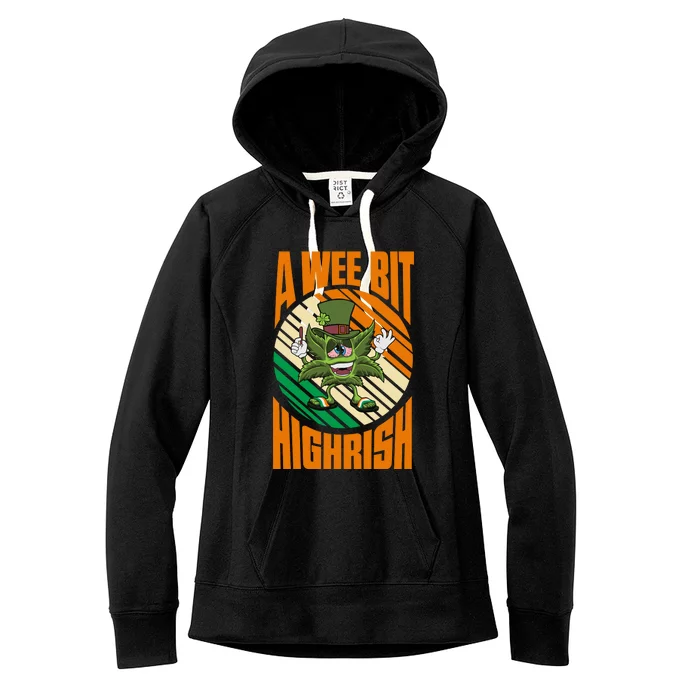 A Wee Bit Highrish Funny St Patricks Day Women's Fleece Hoodie