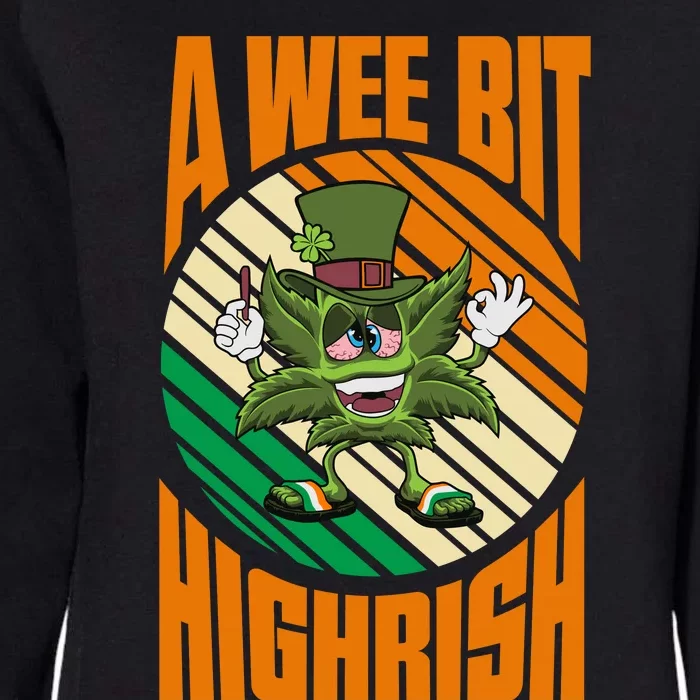 A Wee Bit Highrish Funny St Patricks Day Womens California Wash Sweatshirt