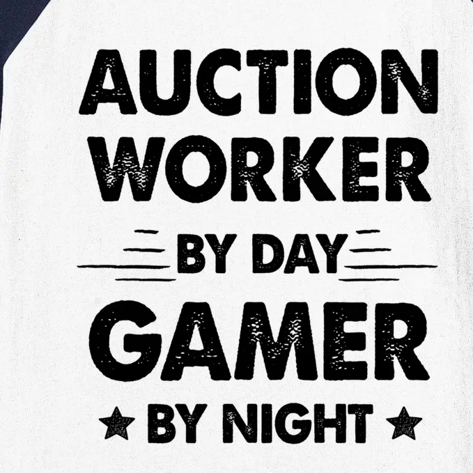 Auction Worker By Day Gamer By Night Gift Baseball Sleeve Shirt