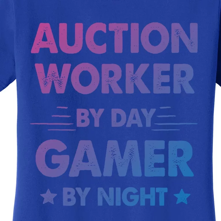 Auction Worker By Day Gamer By Night Gift Women's T-Shirt