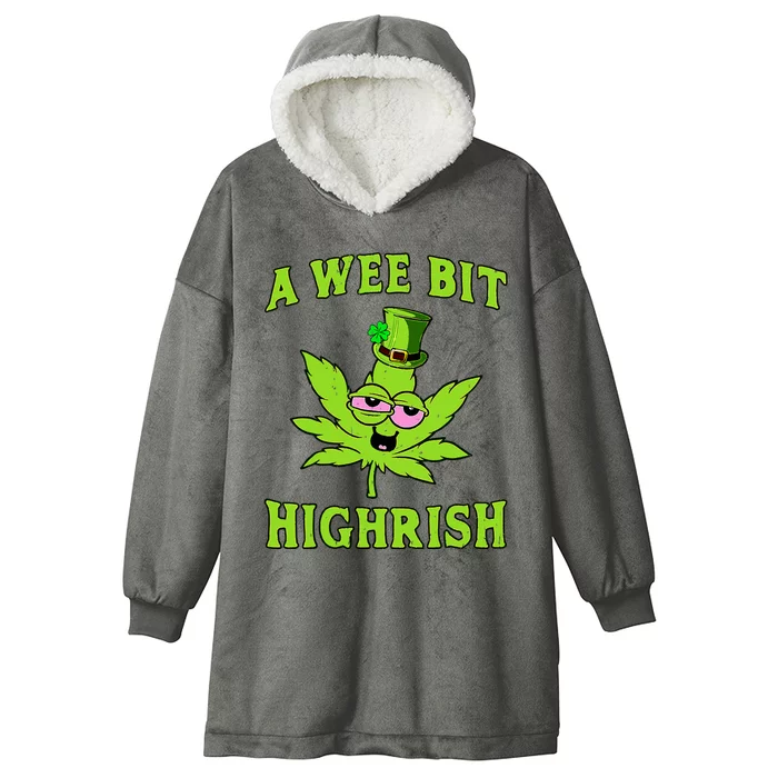 A Wee Bit Highrish Funny 420 Weed Marijuana St Patricks Day Hooded Wearable Blanket