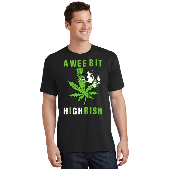 A Wee Bit Highrish Funny 420 Weed St Patricks Day T-Shirt