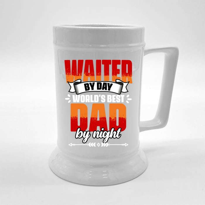 Awesome Waiter By Day World's Best Dad By Night Waitstaff Great Gift Front & Back Beer Stein