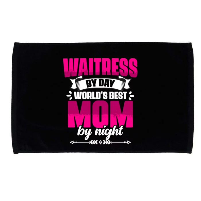 Awesome Waitress By Day World's Best Mom By Night Waitstaff Gift Microfiber Hand Towel