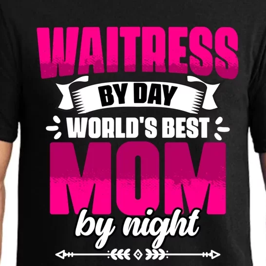 Awesome Waitress By Day World's Best Mom By Night Waitstaff Gift Pajama Set