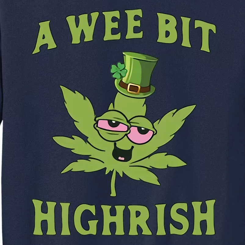 A Wee Bit Highrish Tall Sweatshirt