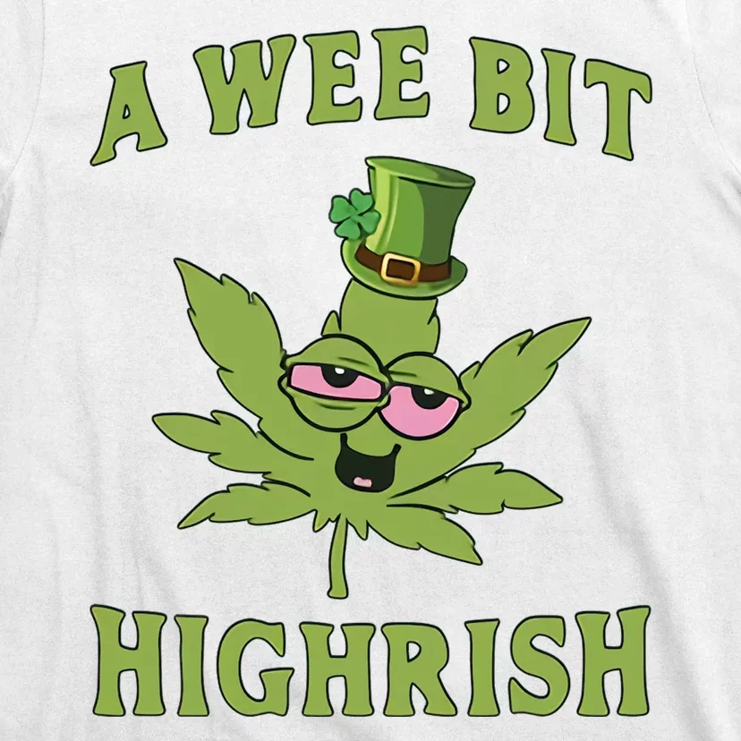 A Wee Bit Highrish T-Shirt