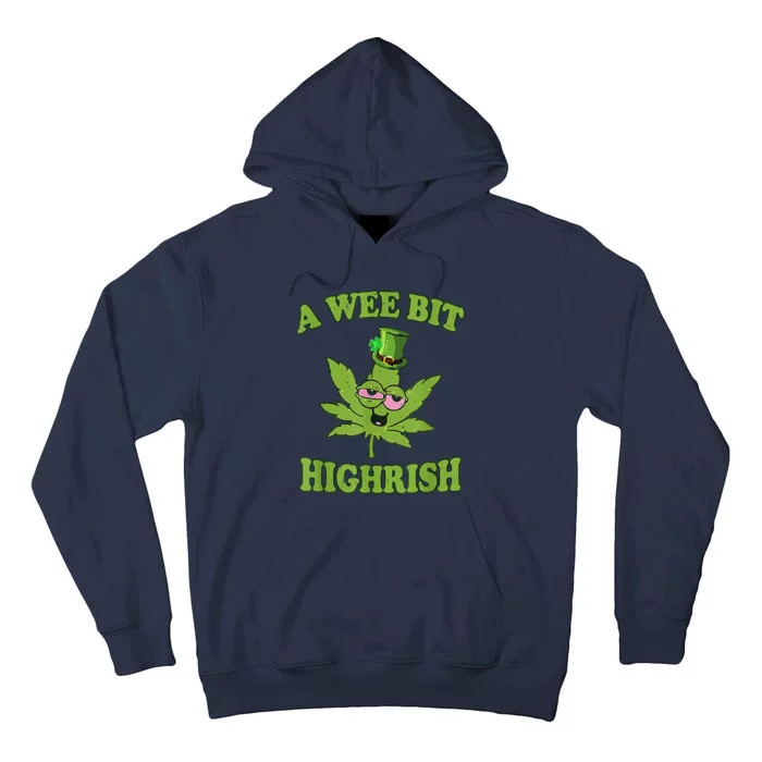 A Wee Bit Highrish Funny 420 Weed Marijuana St Patricks Day Tall Hoodie