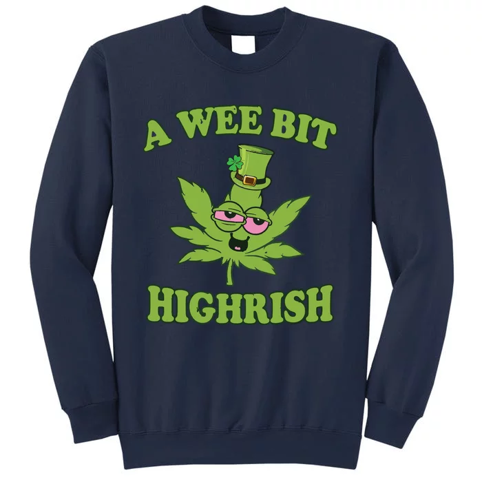 A Wee Bit Highrish Funny 420 Weed Marijuana St Patricks Day Sweatshirt