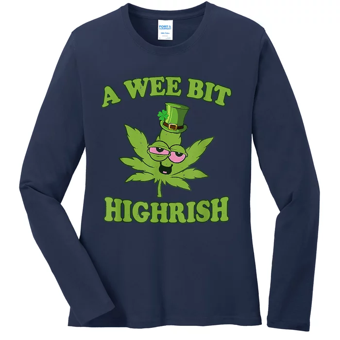 A Wee Bit Highrish Funny 420 Weed Marijuana St Patricks Day Ladies Long Sleeve Shirt