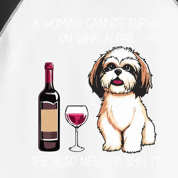 A Woman Cannot Survive On Wine Alone She Needs A Shih Tzu Toddler Fine Jersey T-Shirt