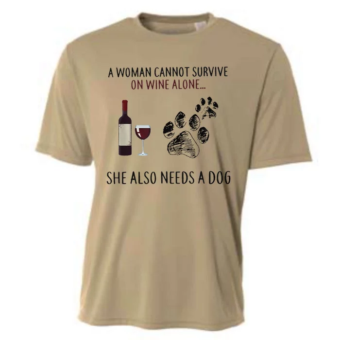 A Woman Cannot Survive On Wine Alone She Also Need Dogs Paws Cooling Performance Crew T-Shirt