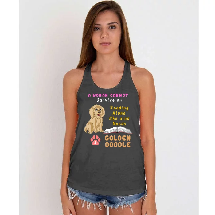 A Woman Cannot Survive On Reading Alone She Also Needs A Goldendoodle Women's Knotted Racerback Tank