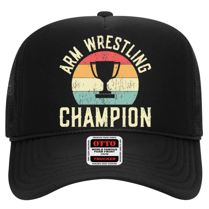 Arm Wrestling Champion High Crown Mesh Trucker Hat