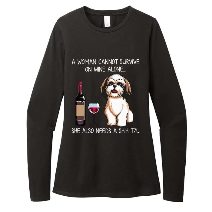 A Woman Cannot Survive On Wine Alone She Needs A Shih Tzu Womens CVC Long Sleeve Shirt