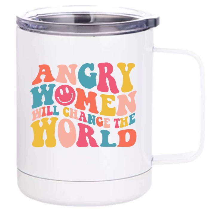 Angry Will Change The World Trendy Rights Cute Gift Front & Back 12oz Stainless Steel Tumbler Cup