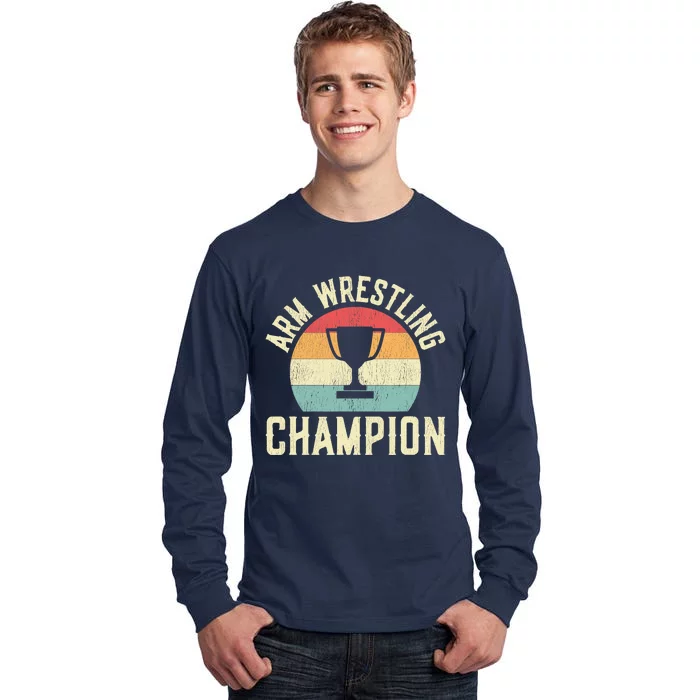 Arm Wrestling Champion Tall Long Sleeve T-Shirt