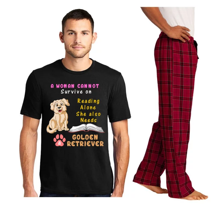 A Woman Cannot Survive On Reading Alone She Also Need A Golden Retriver Pajama Set