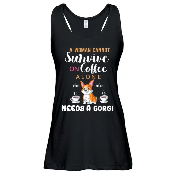 A Woman Cannot Survive On Coffee Alone She Also Needs A Corgi Ladies Essential Flowy Tank