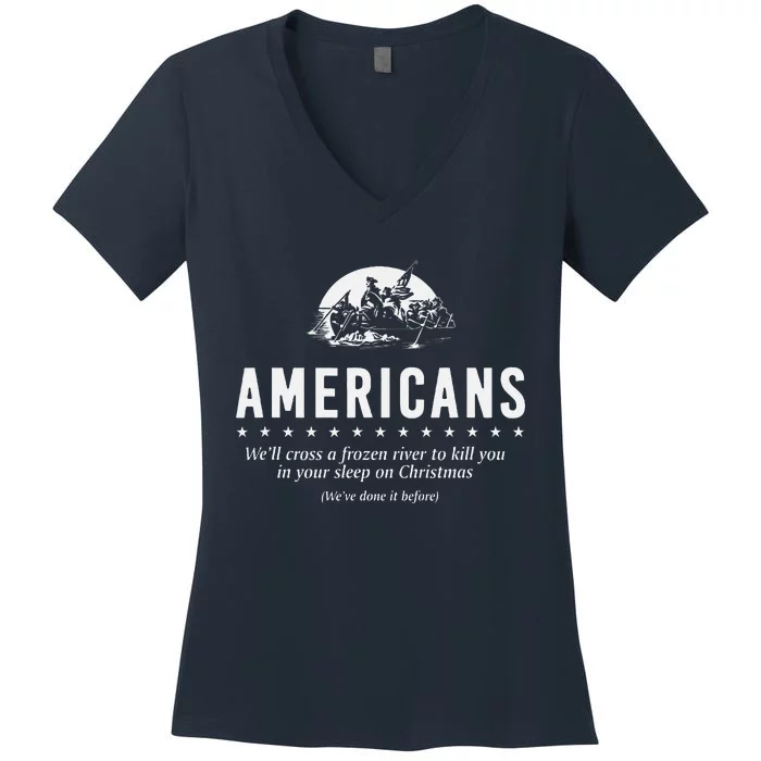 Americans WeLl Cross A Frozen River (WeVe Done It Before) Women's V-Neck T-Shirt