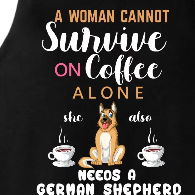 A Woman Cannot Survive On Coffee Alone She Also Needs A German Sheaperd Ladies Tri-Blend Wicking Tank