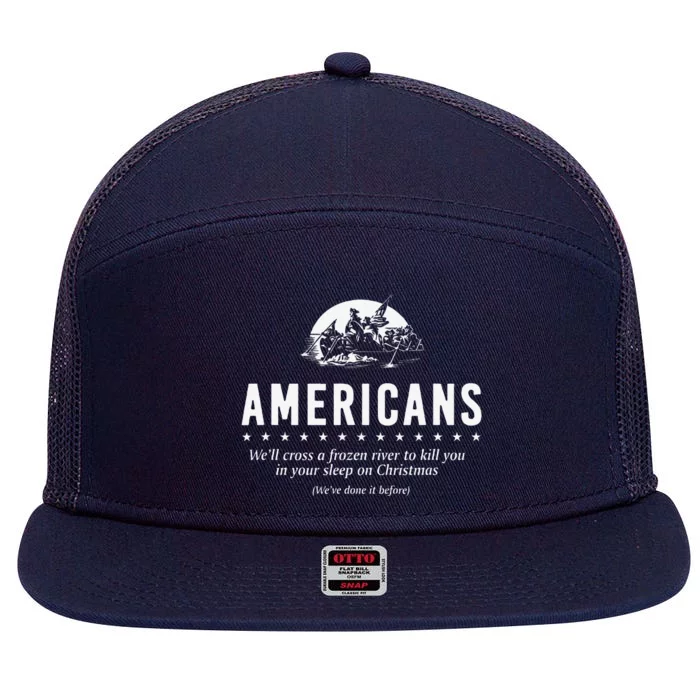 Americans WeLl Cross A Frozen River 7 Panel Mesh Trucker Snapback Hat