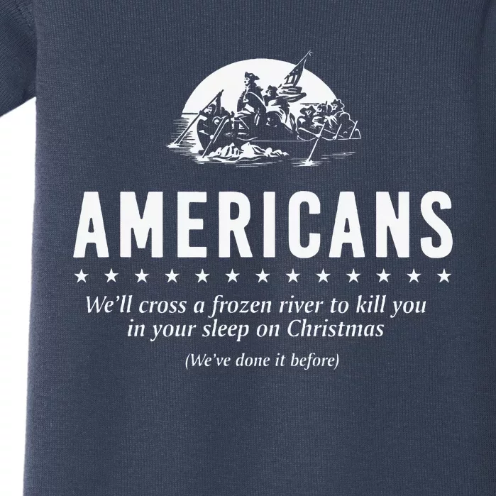 Americans WeLl Cross A Frozen River Baby Bodysuit