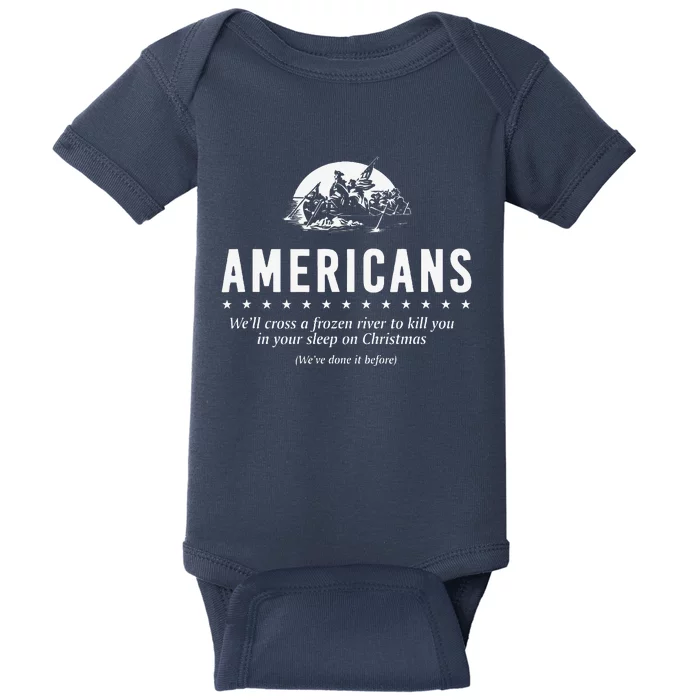 Americans WeLl Cross A Frozen River Baby Bodysuit