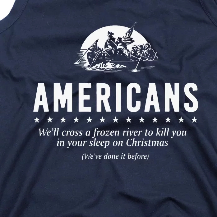 Americans WeLl Cross A Frozen River Tank Top