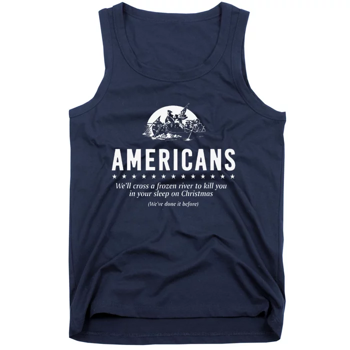 Americans WeLl Cross A Frozen River Tank Top