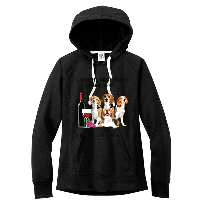 A Woman Cannot Survive On Wine Alone Beagle Lovers Women's Fleece Hoodie