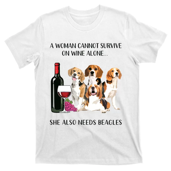 A Woman Cannot Survive On Wine Alone Beagle Lovers T-Shirt