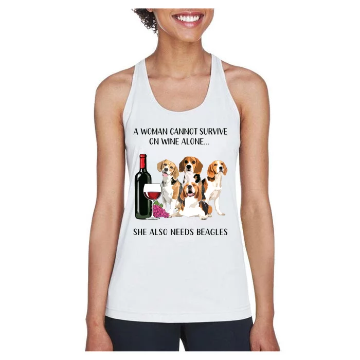 A Woman Cannot Survive On Wine Alone Beagle Lovers Women's Racerback Tank