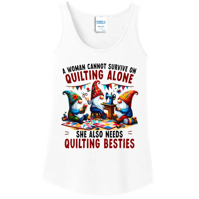 A Woman Cannot Survive On Quilting Alone She Also Needs Ladies Essential Tank