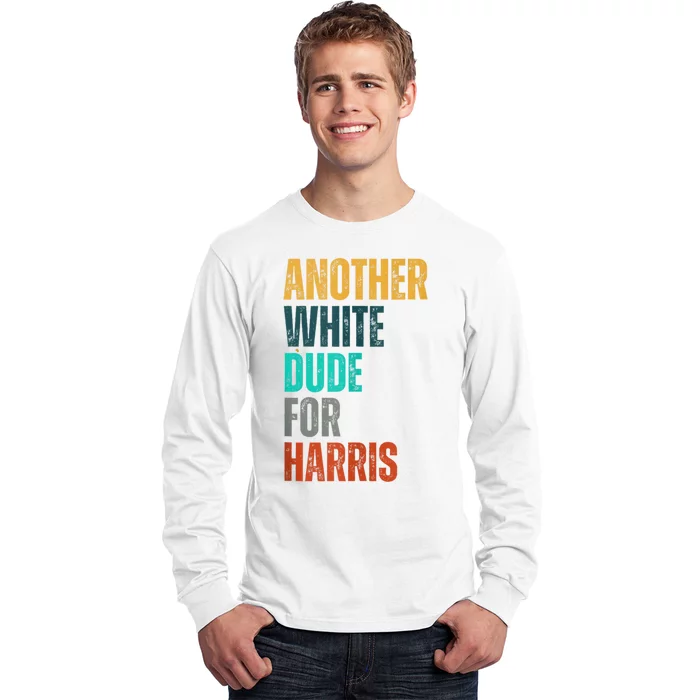 Another White Dude For Harris Long Sleeve Shirt