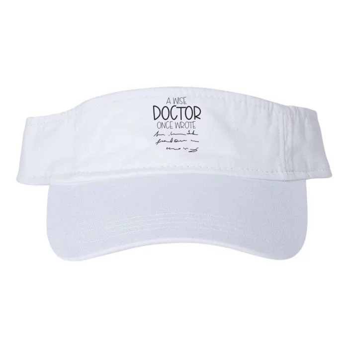 A Wise Doctor Once Wrote Valucap Bio-Washed Visor