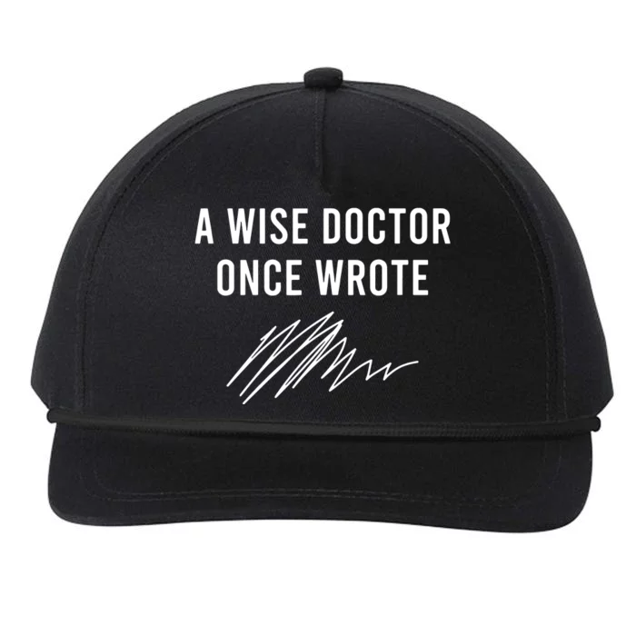 A Wise Doctor Once Wrote Snapback Five-Panel Rope Hat