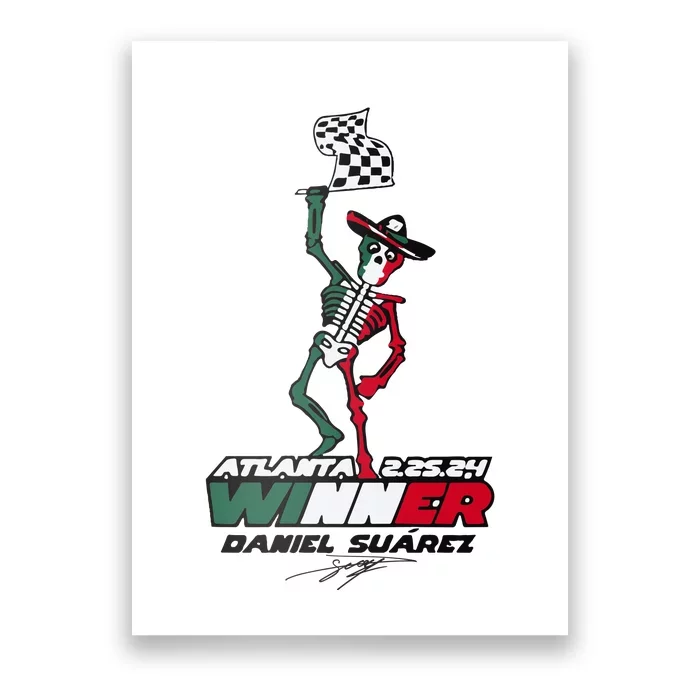 Atlanta Winner Daniel Suarez Poster