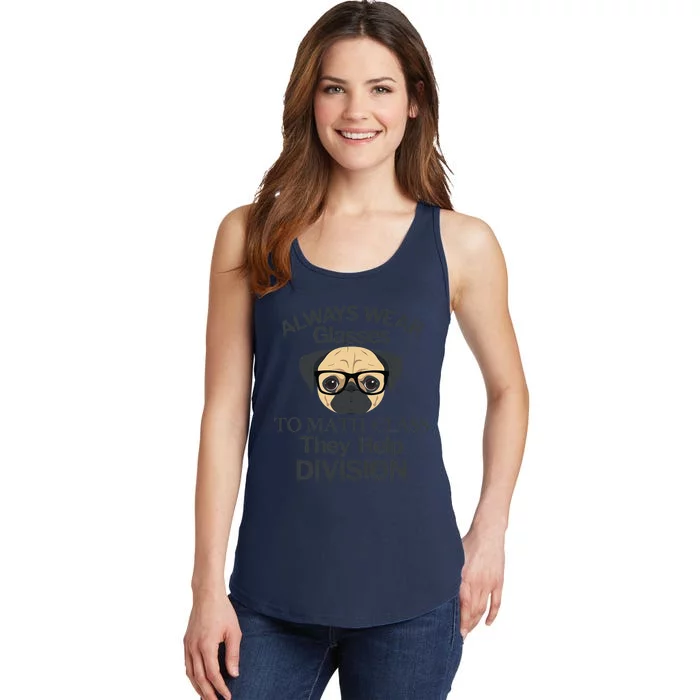 Always Wear Eyeglasses To Math Class Funny Pug Dog Ladies Essential Tank