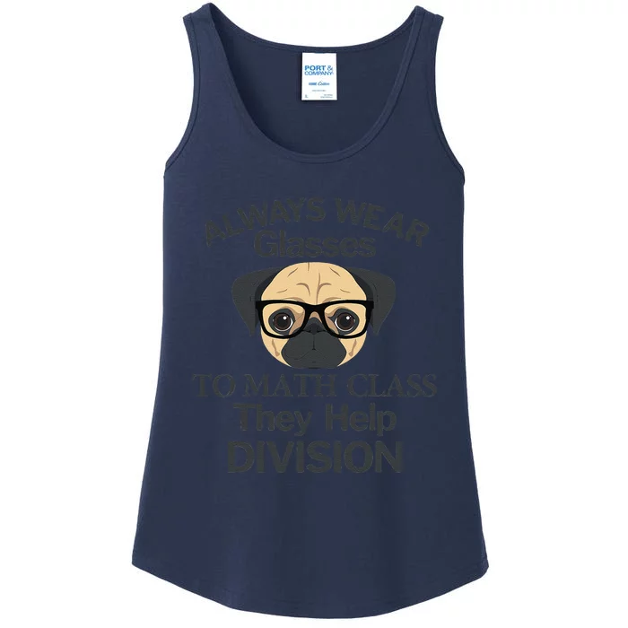 Always Wear Eyeglasses To Math Class Funny Pug Dog Ladies Essential Tank