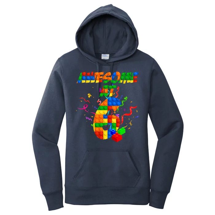 Awesome At 6 Cute Birthday Building Blocks Women's Pullover Hoodie