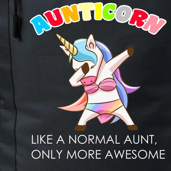 Awesome Aunticorn Like A Normal Aunt Daily Commute Backpack